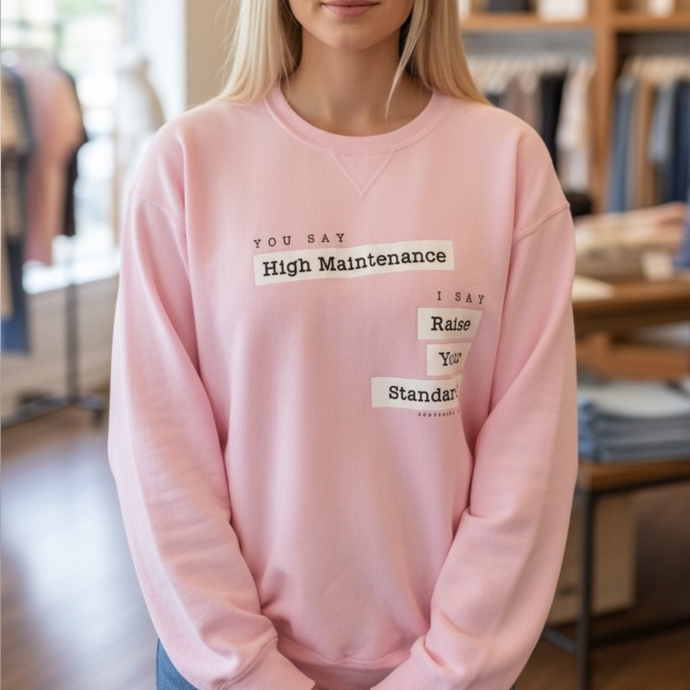 Raise Your Standards Pink Women’s Crew Sweatshirt LARGE